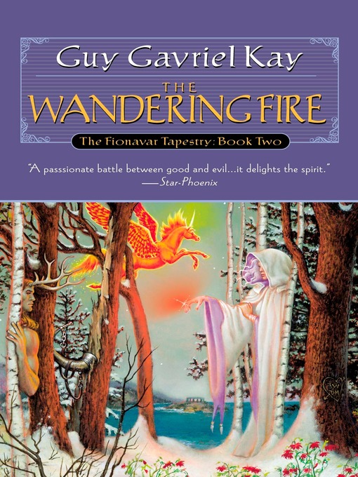 Title details for The Wandering Fire by Guy Gavriel Kay - Available